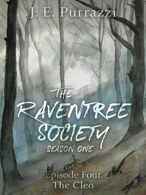 cover image of The Raventree Society S1E4, the Cleo
